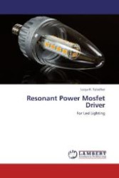 Resonant Power Mosfet Driver : For Led Lighting （2012. 64 S. 220 mm）