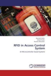 RFID in Access Control System : (A Microcontroller based System) （Aufl. 2011. 88 S.）