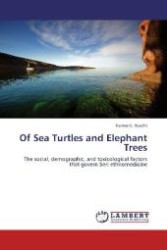 Of Sea Turtles and Elephant Trees : The social, demographic, and toxicological factors that govern Seri ethnomedicine （Aufl. 2012. 344 S. 220 mm）