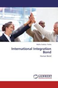 International Integration Bond : Human Bond （2014. 56 S. 220 mm）