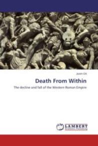 Death From Within : The decline and fall of the Western Roman Empire （2014. 80 S. 220 mm）