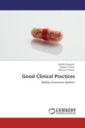 Good Clinical Practices : Quality Assurance Systems （Aufl. 2012. 92 S.）