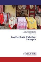 Crochet Lace Industry: Narsapur （Aufl. 2011. 228 S.）