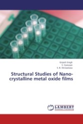 Structural Studies of Nano-crystalline metal oxide films （Aufl. 2011. 244 S.）