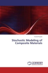 Stochastic Modeling of Composite Materials （Aufl. 2011. 148 S.）