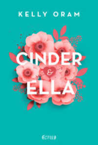 Cinder & Ella (Cinder & Ella 1) （18. Aufl. 2018. 448 S. 215 mm）