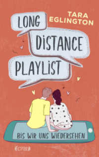 Long Distance Playlist : Bis wir uns wiedersehen