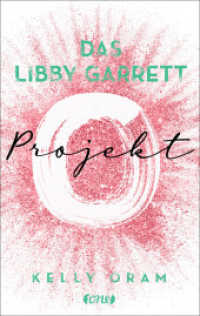 Das Libby Garrett Projekt (Science Squad-Dilogie 2) （1. Aufl. 2022. 2022. 400 S. 215 mm）