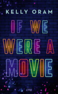 If we were a movie （1. Aufl. 2022. 2022. 416 S. 215 mm）
