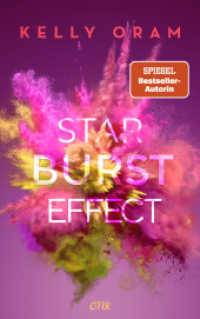 Starburst Effect : Berührende Sportsromance mit Tiefgang von Bestsellerautorin Kelly Oram （1. Aufl. 2023. 2023. 400 S. 215 mm）