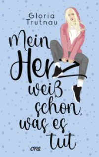 Mein Herz weiß schon, was es tut : Romance mit Setting München über: Ausbildung hinter den Kulissen eines Theaters, Selbstfindung, Freundschaft & Familie （1. Aufl. 2023. 2023. 384 S. 215 mm）