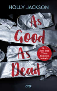 As Good as Dead : Endlich auf Deutsch lieferbar - ein Muss für Krimifans! (A Good Girl's Guide to Murder 3) （7. Aufl. 2023. 512 S. 215 mm）