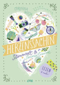 Herzenssachen - Sternenzelt & Sommerträume : Lesen & Mitmachen! Kurzroman kombiniert mit vielen DIYs, Tests, Rezepten & Achtsamkeitsübungen （1. Aufl. 2023. 2023. 224 S. 210 mm）