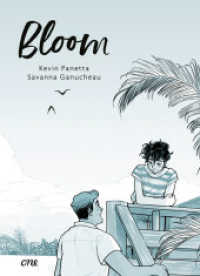 Bloom : Eine herzerwärmende Graphic Novel über die erste große Liebe （1. Aufl. 2024. 2024. 368 S. 235 mm）