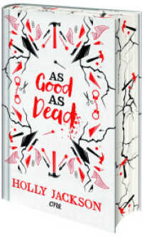 As Good as Dead : Wunderschöne Schmuckausgabe der hoch spannenden Krimi-Reihe für Jugendliche - mit Farbschnitt! Das perfekte Geschenk für alle Holly-Jackson-Fans! (A Good Girl's Guide to Murder 3) （1. Aufl. 2024. 2024. 512 S. 215 mm）