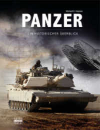 Panzer : Ein historischer Überblick （2017. 224 S. m. Fotos. 29 cm）