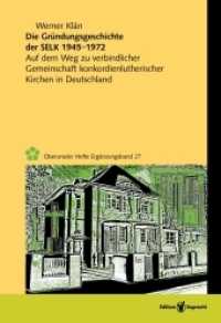 Die Gründungsgeschichte der Selbständigen Evangelisch-Lutherischen Kirche 1945-1972 : Auf dem Weg zu verbindlicher Gemeinschaft konkordienlutherischer Kirchen in Deutschland (Oberurseler Hefte Ergänzungsbände 27) （2022. 260 S. mit 9 Abbildungen s/w. 225 mm）