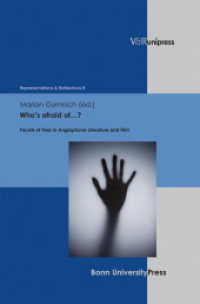 Who's afraid of ? : Facets of Fear in Anglophone Literature and Film (Representations & Reflections Band 008) （2012. 294 S. mit 2 Abbildungen. 245 mm）