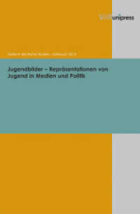 Jugendbilder Repräsentationen von Jugend in Medien und Politik (Türkisch-deutsche Studien. Jahrbuch Jahrgang 2013) （2013. 193 S. mit 22 Abbildungen. 240 mm）