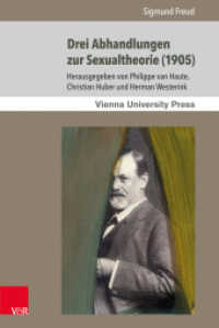 Drei Abhandlungen zur Sexualtheorie (1905) (Sigmund Freuds Werke Band 002) （2015. 138 S. 232 mm）