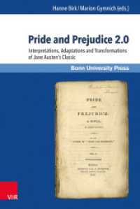 Pride and Prejudice 2.0 : Interpretations, Adaptations and Transformations of Jane Austen's Classic (Representations & Reflections Band 011) （2015. 327 S. 237 mm）