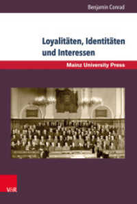 Loyalitäten, Identitäten und Interessen : Deutsche Parlamentarier im Lettland und Polen der Zwischenkriegszeit （2016. 218 S. mit 18 Abbildungen. 240 mm）