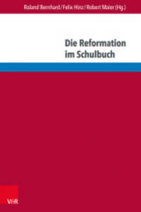 Luther und die Reformation in internationalen Geschichtskulturen : Perspektiven für den Geschichtsunterricht (Eckert. Die Schriftenreihe Band 145) （2017. 406 S. mit 21 Abbildungen. 232 mm）