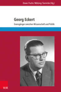 Georg Eckert : Grenzgänger zwischen Wissenschaft und Politik (Eckert. Die Schriftenreihe Band 146) （2017. 330 S. 23.2 cm）