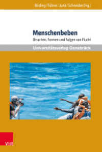 Menschenbeben : Ursachen, Formen und Folgen von Flucht (Erich Maria Remarque Jahrbuch / Yearbook Band XXVII, Jahr 2017) （2017. 200 S. mit 3 Abbildungen. 232 mm）