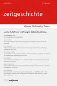 Landwirtschaft und Ernährung im Nationalsozialismus (Zeitgeschichte H.3/2018) （2018. 186 S. mit 5 Abbildungen. 230 mm）