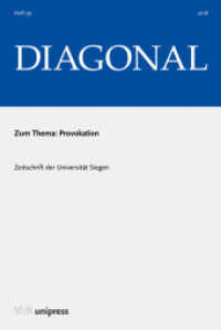 Provokationm, m. CD (DIAGONAL Jahrgang 2018) （2018. 197 S. mit 23 Abbildungen. 232 mm）