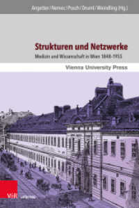 Strukturen und Netzwerke : Medizin und Wissenschaft in Wien 1848-1955 (650 Jahre Universität Wien - Aufbruch ins neue Jahrhundert Band 005) （2018. 850 S. mit 52 Abbildungen. 237 mm）