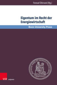 Eigentum im Recht der Energiewirtschaft (Bonner Rechtswissenschaftliche Abhandlungen, Neue Folge Band 016) （2018. 135 S. 23.2 cm）