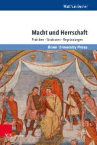 Macht und Herrschaft : Praktiken - Strukturen - Begründungen （2019. 367 S. 237 mm）
