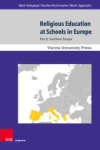 Religious Education at Schools in Europe Pt.6 : Southern Europe (Wiener Forum für Theologie und Religionswissenschaft Band 010.6) （2020. 204 S. with 2 figures. 237 mm）