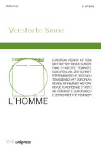 Verstörte Sinne : 31. Jg. (L'Homme Schriften 2/2020) （2020 174 S.  232 mm）