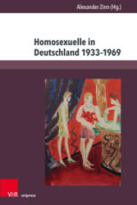Homosexuelle in Deutschland 1933-1969 : Beiträge zu Alltag, Stigmatisierung und Verfolgung (Berichte und Studien. Band 084) （2020 203 S.  232 mm）
