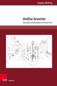 Undine Gruenter : Deutsche Schriftstellerin mit Ziel Paris (Gesellschaftskritische Literatur - Texte, Autoren und Debatten 6) （2020. 432 S. 235 mm）