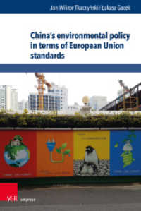 China's environmental policy in terms of European Union standards （1. Edition. 2020. 296 S. with 35 figures. 237 mm）