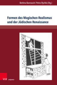 Formen des Magischen Realismus und der Jüdischen Renaissance (Schriften des Jakob-Fugger-Zentrums Augsburg Band 003) （2021. 240 S. mit 6 Abbildungen. 23.5 cm）