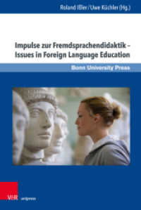 Impulse zur Fremdsprachendidaktik - Issues in Foreign Language Education; . (Wissenschaft und Lehrerbildung. Band 005) （2020 442 S. mit 18 Abbildungen 232 mm）