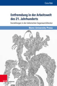 Entfremdung in der Arbeitswelt des 21. Jahrhunderts : Darstellungen in der italienischen Gegenwartsliteratur. Dissertationsschrift (Gründungsmythen Europas in Literatur, Musik und Kunst Band 018) （2021. 294 S. 235 mm）