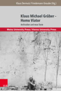 Klaus Michael Grüber - Homo Viator : Archivalien und neue Texte (Manuscripta theatralia Band 003) （2021. 381 S. mit 76 Abbildungen. 23.7 cm）