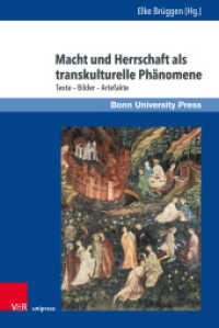 Macht und Herrschaft als transkulturelle Phänomene : Texte - Bilder - Artefakte (Macht und Herrschaft Band 013) （2021. 413 S. mit 33 Abbildungen. 235 mm）