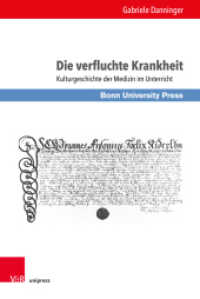 Die verfluchte Krankheit : Kulturgeschichte der Medizin im Unterricht (Medizin und Kulturwissenschaft Band 012) （2021. 317 S. mit 18 Abbildungen. 235 mm）