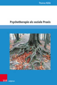 Psychotherapie als soziale Praxis (ppt - Schriften zur Psychotherapie Band 002) （2022. 123 S. mit einer Abbildung. 232 mm）
