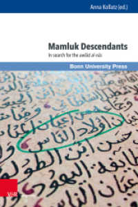 Mamluk Descendants : In search for the awlad al-nas (Mamluk Studies Band 029) （1. Edition 2022. 2022. 612 S. with 27 figures. 237 mm）