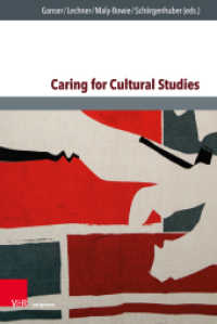 Caring for Cultural Studies （1. Edition 2022. 2022. 216 S. with 4 figures. 237 mm）