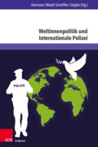 Weltinnenpolitik und Internationale Polizei : Neues Denken in der Friedens- und Sicherheitspolitik (Evangelische Hochschulschriften Freiburg Band 011) （2022. 233 S. mit 11 Abbildungen. 232 mm）