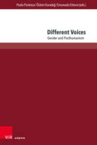 Different Voices : Gender and Posthumanism (Passages - Transitions - Intersections Volume 010) （1. Edition 2022. 2022. 195 S. 232 mm）